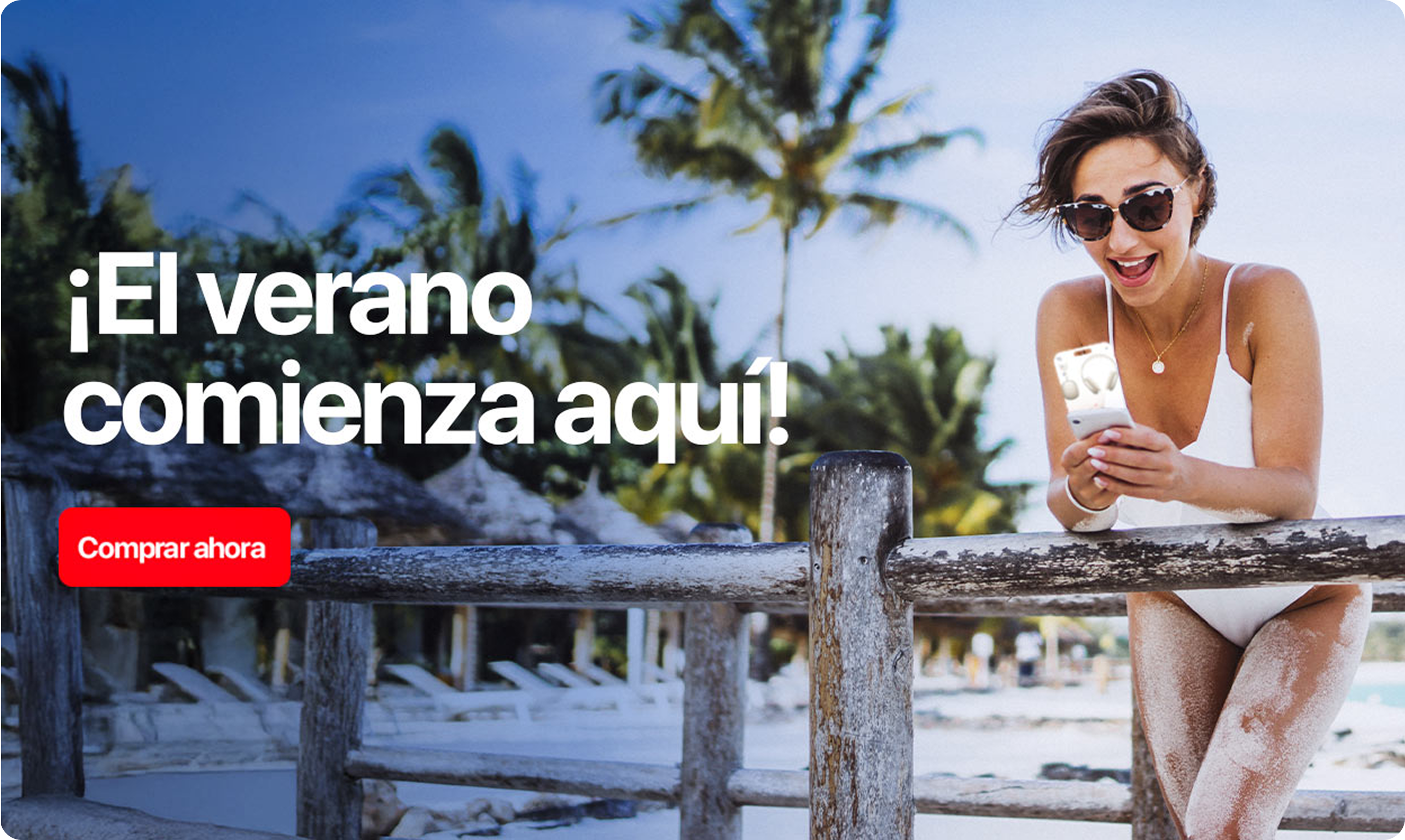 ¡El verano comienza aquí!
